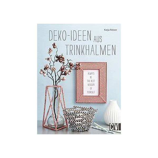 Deko-Ideen aus Trinkhalmen