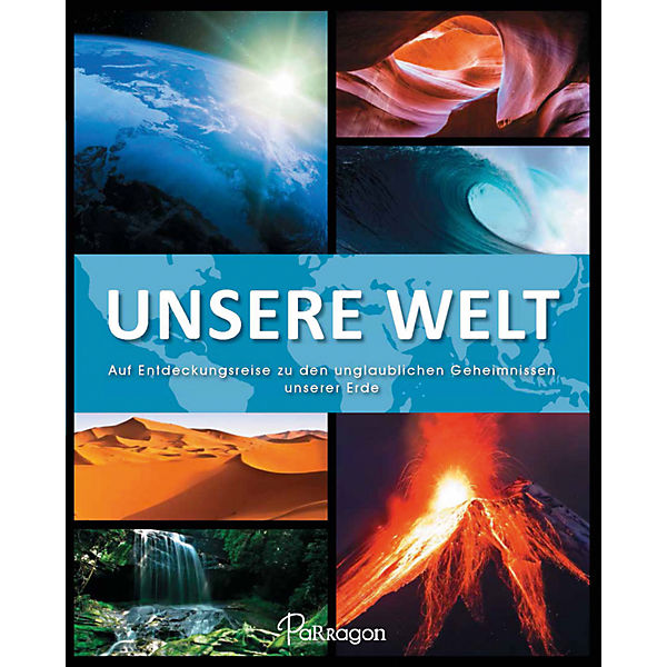 Unsere Welt