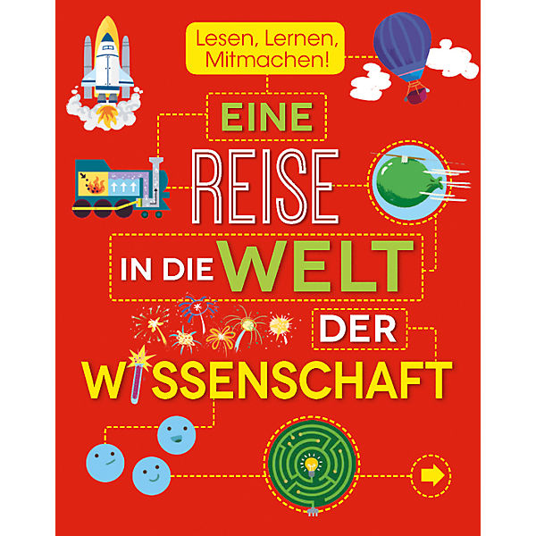 Lesen, Lernen, Mitmachen! Eine Reise in die Welt der Wissenschaft