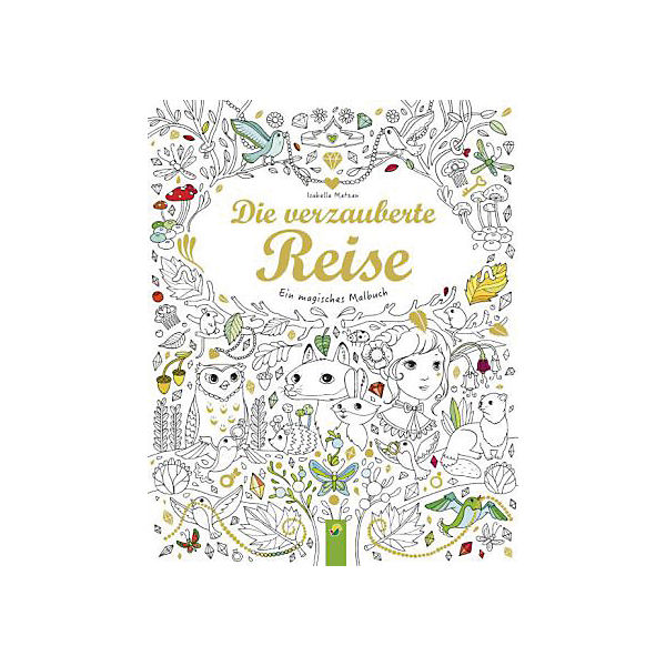 Die verzauberte Reise