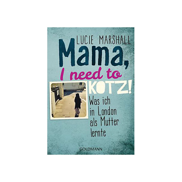 Mama, I need to kotz!