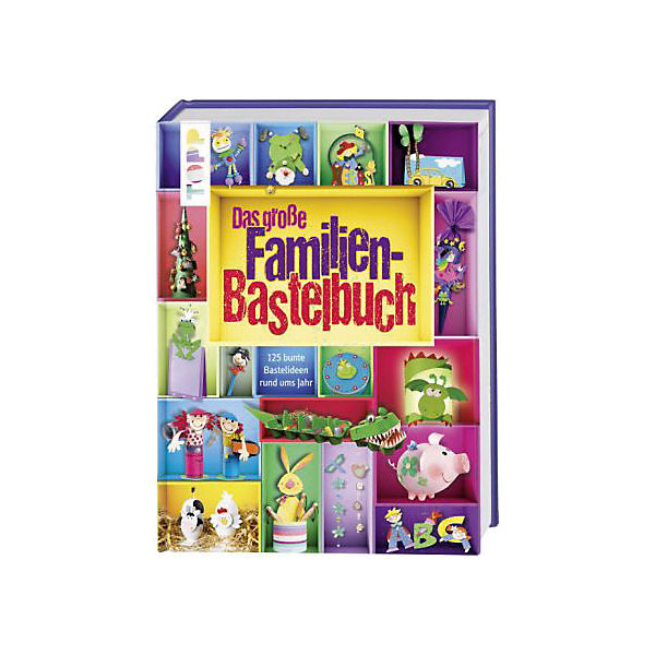 Das große Familienbastelbuch