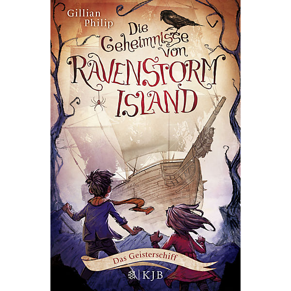 Die Geheimnisse von Ravenstorm Island: Das Geisterschiff