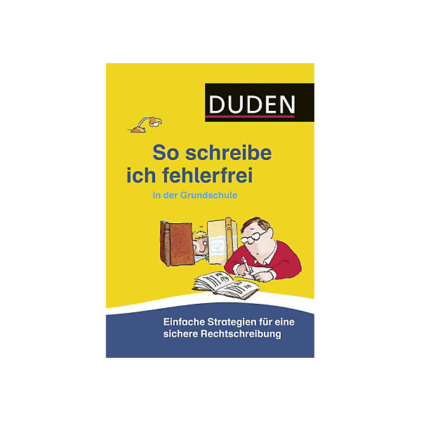 Duden - So schreibe ich fehlerfrei in der Grundschule