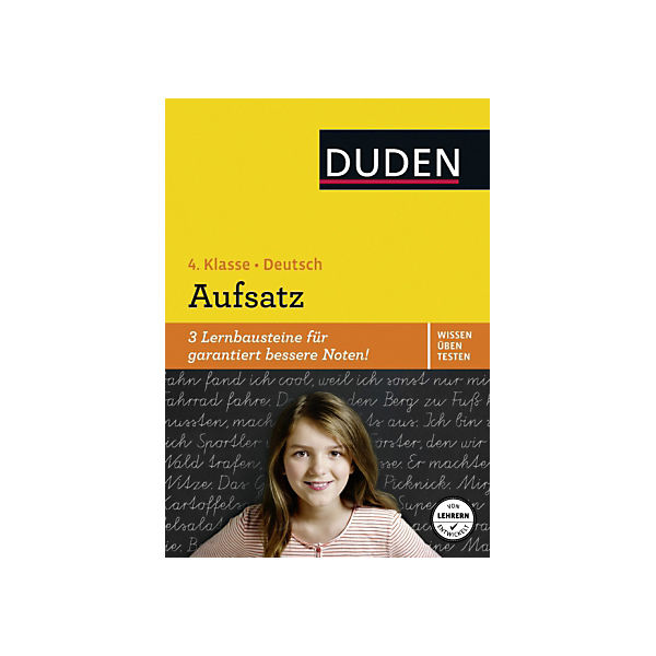 Duden Wissen - Üben - Testen: Deutsch - Aufsatz, 4. Klasse
