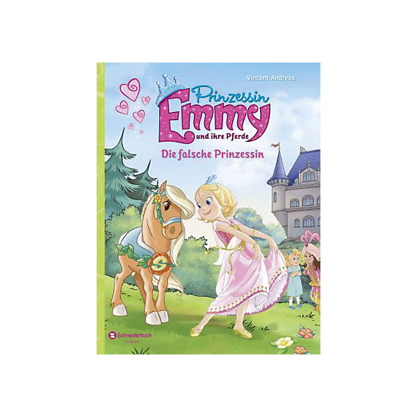 Prinzessin Emmy und ihre Pferde: Die falsche Prinzessin