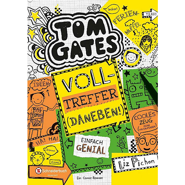 Tom Gates: Volltreffer: daneben!