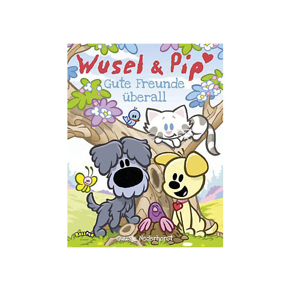 Wusel und Pip: Gute Freunde überall