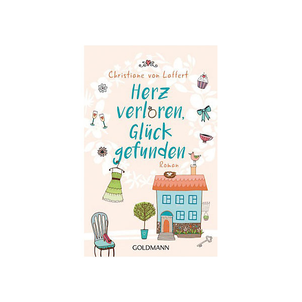 Herz verloren, Glück gefunden