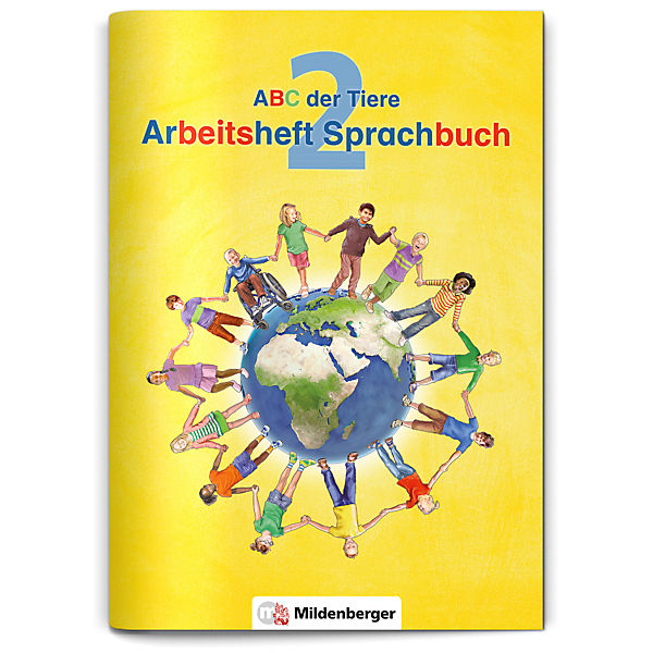 ABC der Tiere, Neubearbeitung 2016: 2. Schuljahr, Arbeitsheft Sprachbuch
