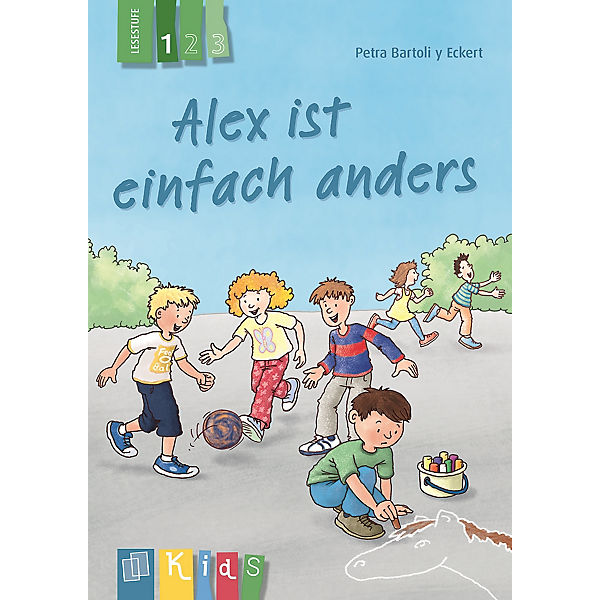 Alex ist einfach anders - Lesestufe 1