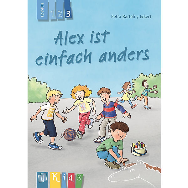 Alex ist einfach anders - Lesestufe 3