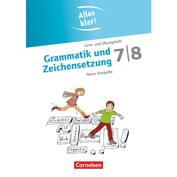 Alles klar!, Sekundarstufe I, Neue Ausgabe: 7./8. Schuljahr, Grammatik und Zeichensetzung