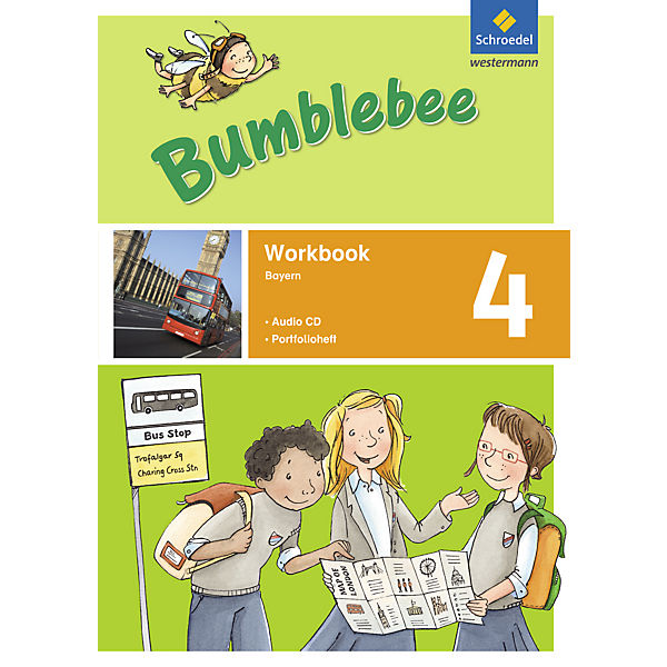 Bumblebee, Ausgabe 2015 für das 3./4. Schuljahr in Bayern: 4. Schuljahr, Workbook mit Portfolioheft & Pupil's Audio-CD