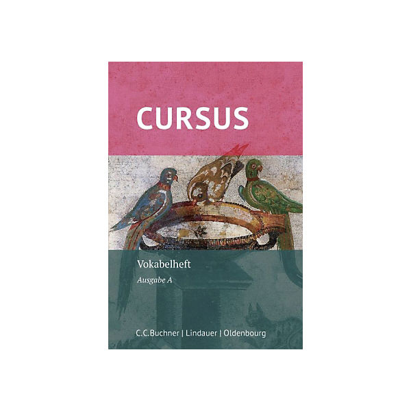 Cursus, Ausgabe A - neu: Vokabelheft 1