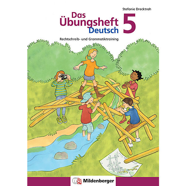 Das Übungsheft Deutsch: Drecktrah, Stefanie: 5. Schuljahr, Übungsheft