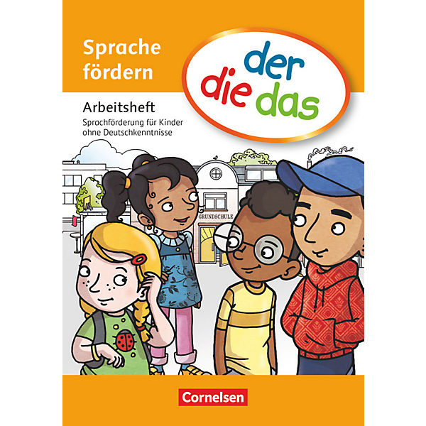 der die das - Sprache fördern: Arbeitsheft