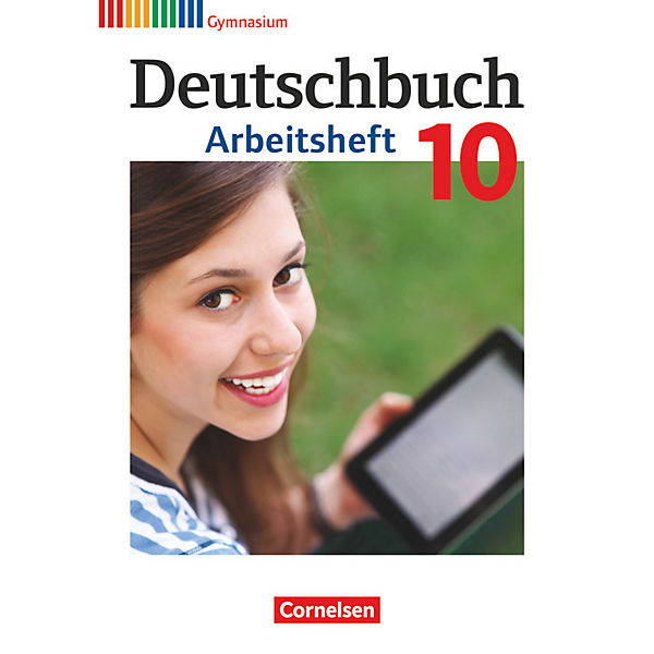 Deutschbuch, Gymnasium Allgemeine Ausgabe, Neubearbeitung 2012: 10. Schuljahr, Arbeitsheft mit Lösungen