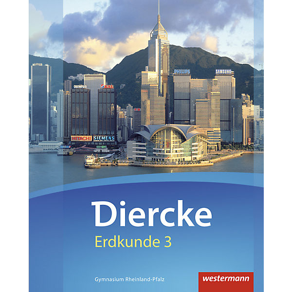 Diercke Erdkunde, Ausgabe 2016 Gymnasium Rheinland-Pfalz: 10. Schuljahr, Schülerband