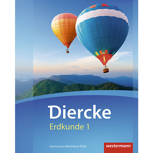 Diercke Erdkunde, Ausgabe 2016 Gymnasium Rheinland-Pfalz: 5./6. Schuljahr, Schülerband