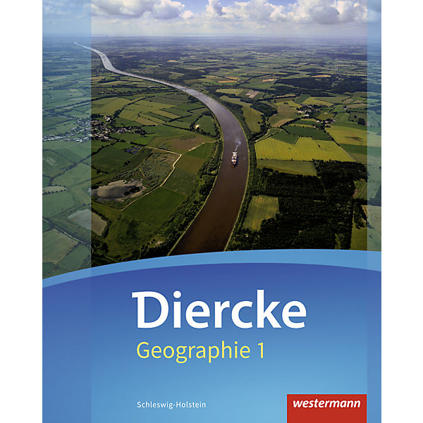 Diercke Geographie, Ausgabe 2016 für Schleswig-Holstein: Schülerband