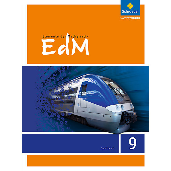 Elemente der Mathematik (EdM) SI, Ausgabe Sachsen (2012): 9. Schuljahr, Schülerband