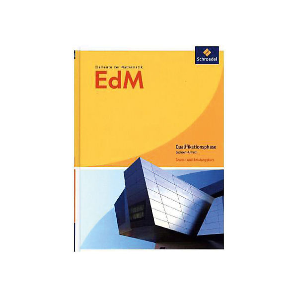Elemente der Mathematik (EdM) SII, Ausgabe Sachsen-Anhalt (2016): 11./12. Schuljahr Qualifikationsphase, Schülerband