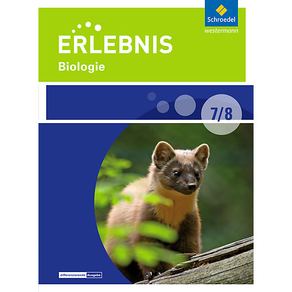 Erlebnis Biologie, Differenzierende Ausgabe 2016 Berlin und Brandenburg: 7./8. Schuljahr, Schülerband
