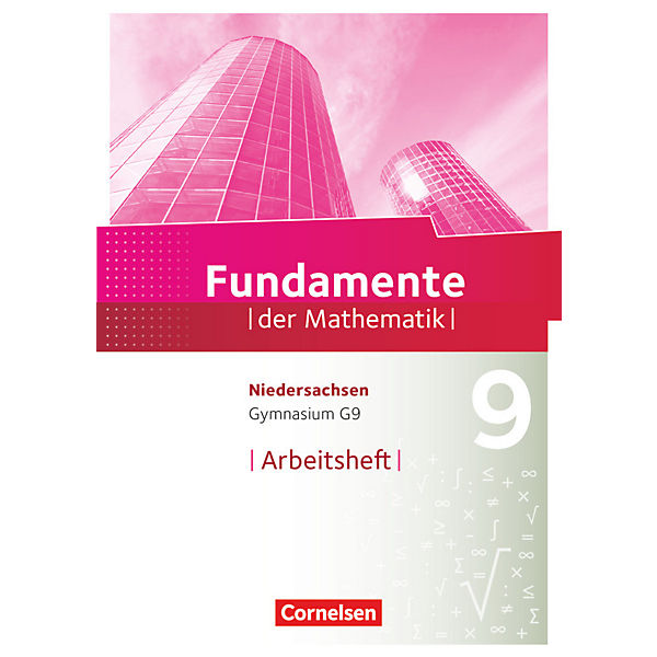 Fundamente der Mathematik, Gymnasium Niedersachsen G9: 9. Schuljahr, Arbeitsheft mit eingelegten Lösungen