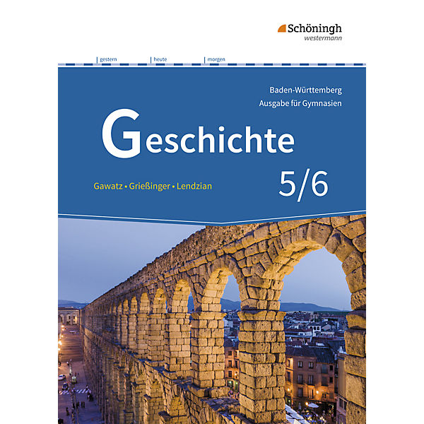 Geschichte, Ausgabe für Gymnasien (G8) in Baden-Württemberg: Schülerband 5/6