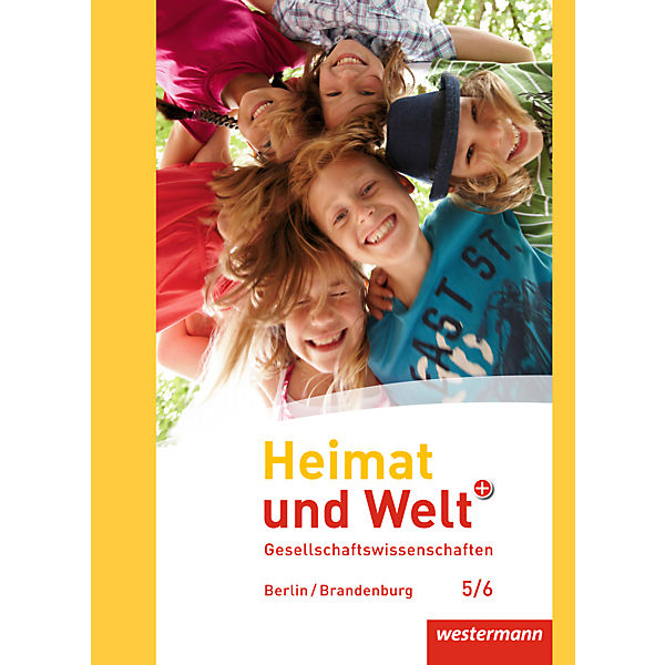 Heimat und Welt, Ausgabe 2015 für Grundschulen in Berlin und Brandenburg: 5./6. Schuljahr, Schülerband