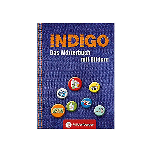 INDIGO - Das Wörterbuch mit Bildern: INDIGO - Das Wörterbuch mit Bildern