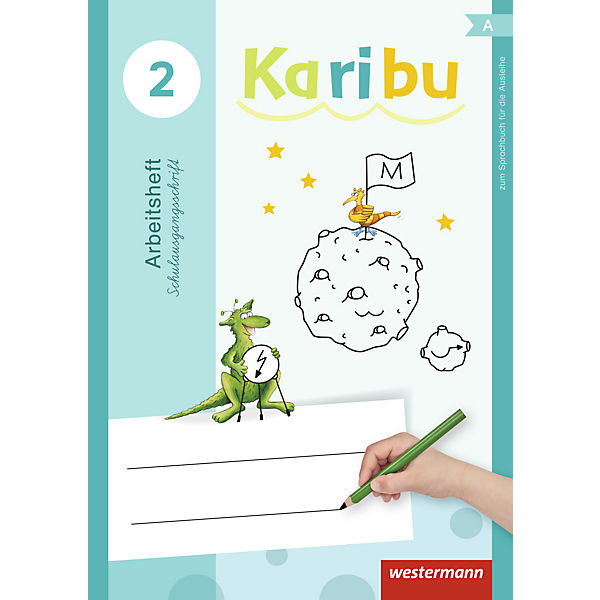 Karibu, Ausgabe 2016: Arbeitsheft Schulausgangsschrift, Klasse 2