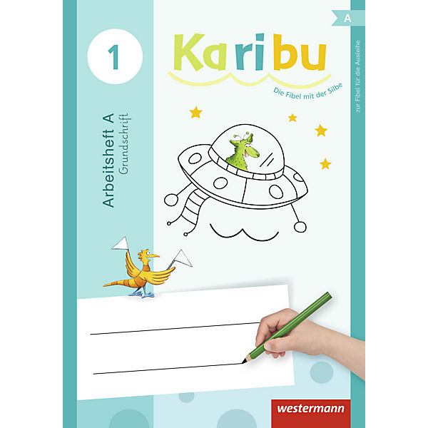 Karibu, Ausgabe 2016: Arbeitshefte Grundschrift zur Fibel für die Ausleihe, Klasse 1, 3 Teile