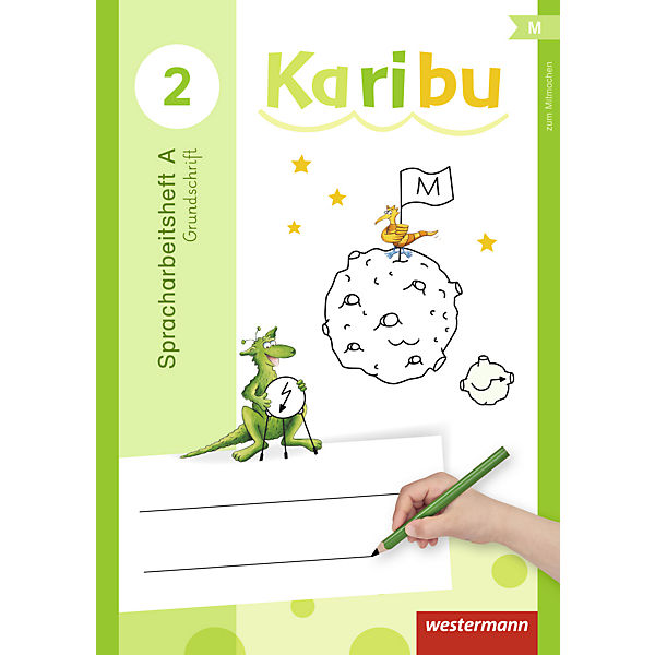 Karibu, Ausgabe 2016: Spracharbeitsheft 2 Grundschrift