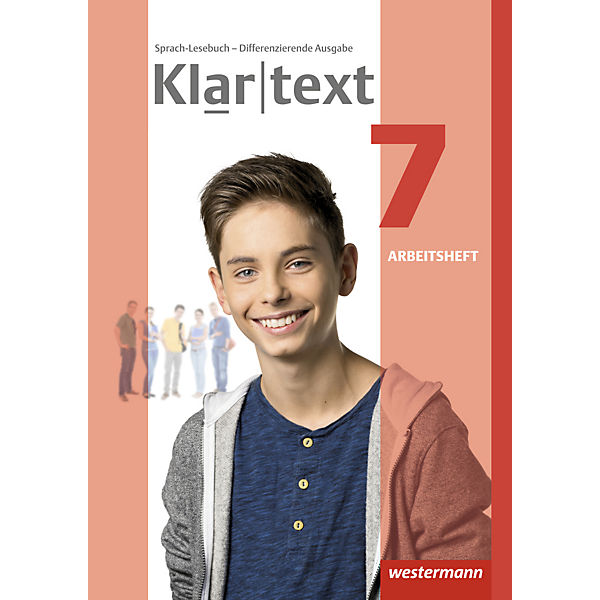 Klartext, Differenzierende allgemeine Ausgabe 2014: 7. Schuljahr, Arbeitsheft