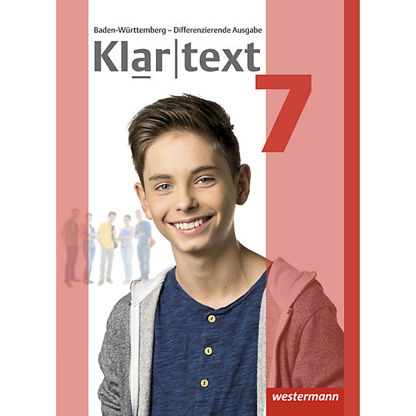 Klartext, Differenzierende Ausgabe 2015 für Baden-Württemberg: 7. Schuljahr, Schülerband