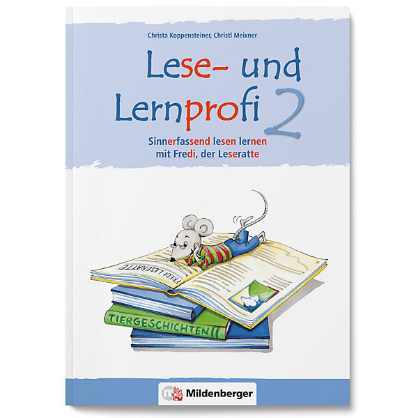 Lese- und Lernprofi - silbierte Ausgabe: Sinnerfassend lesen lernen mit Fredi, der Leseratte, Klasse 2