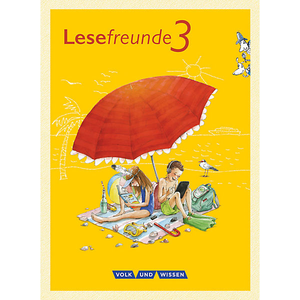 Lesefreunde, Östliche Bundesländer und Berlin 2015: 3. Schuljahr, Lesebuch
