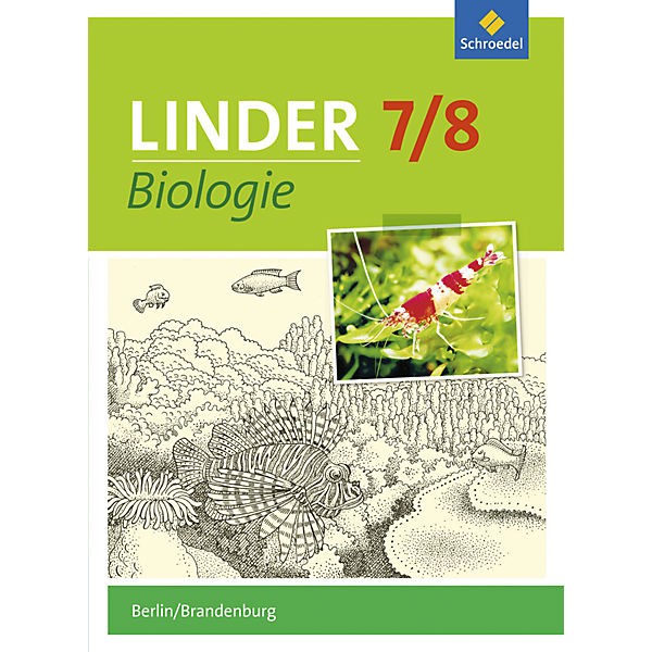 LINDER Biologie SI, Ausgabe 2016 für Berlin und Brandenburg: 7./8. Schuljahr, Schülerband