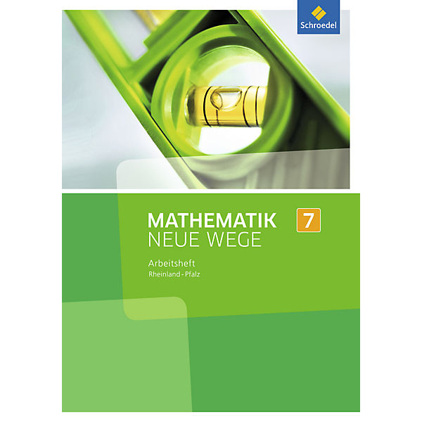 Mathematik Neue Wege SI, Ausgabe 2016 für Rheinland-Pfalz: 7. Schuljahr, Arbeitsheft