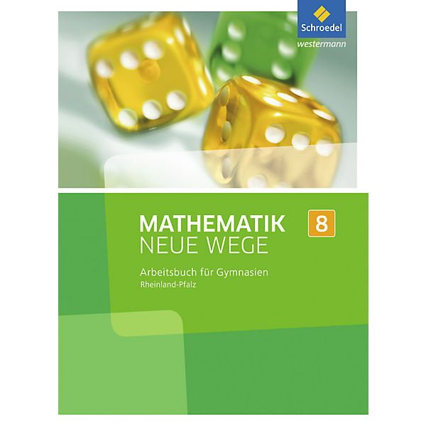 Mathematik Neue Wege SI, Ausgabe 2016 für Rheinland-Pfalz: 8. Schuljahr, Arbeitsbuch
