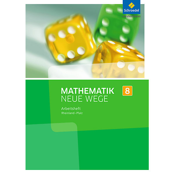 Mathematik Neue Wege SI, Ausgabe 2016 für Rheinland-Pfalz: 8. Schuljahr, Arbeitsheft