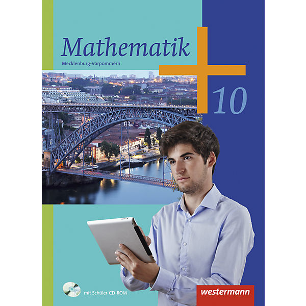 Mathematik, Ausgabe 2012 für Regionale Schulen in Mecklenburg-Vorpommern: 10. Schuljahr, Schülerband mit CD-ROM