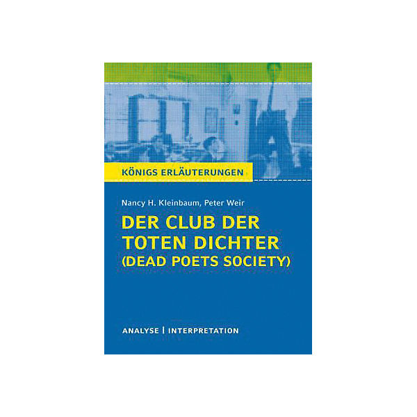 Nancy Kleinbaum "Der Club der toten Dichter - Dead Poets Society"