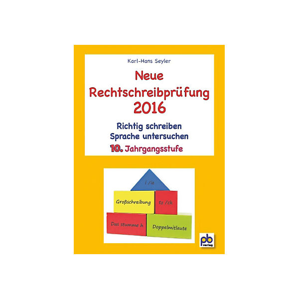 Neue Rechtschreibprüfung 10. Jahrgangsstufe