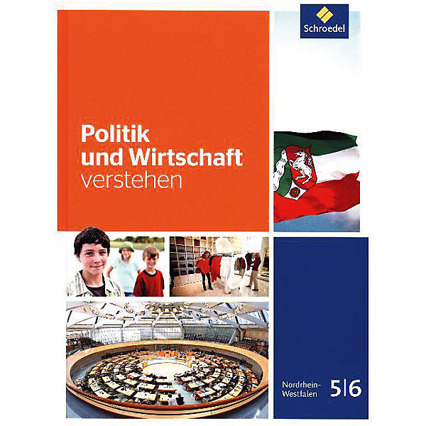 Politik und Wirtschaft verstehen, Ausgabe 2016 Gymnasium Nordrhein-Westfalen: 5./6. Schuljahr, Schülerband