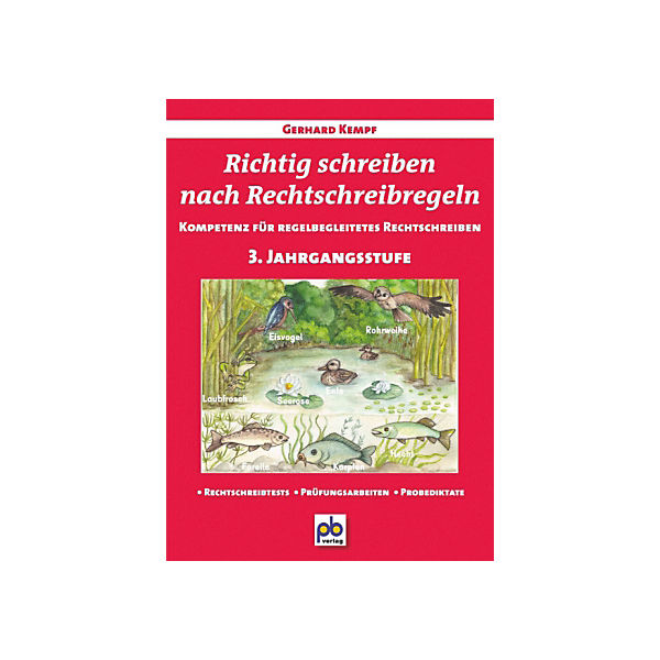 Richtig schreiben nach Rechtschreibregeln, 3. Jahrgangsstufe