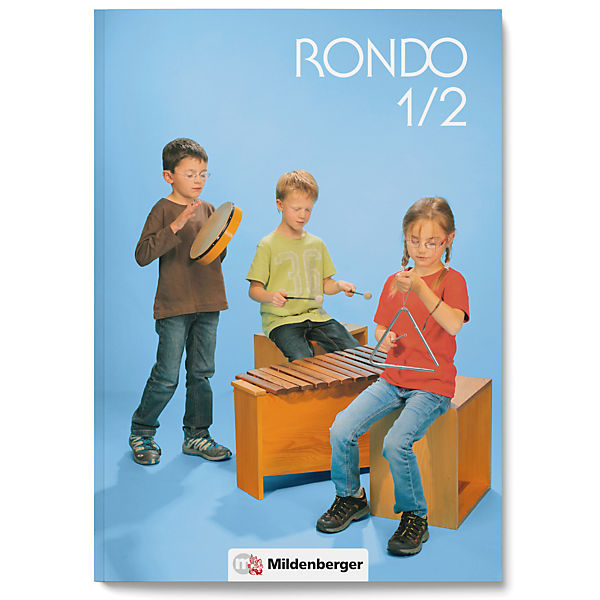 Rondo, Musiklehrgang für die Grundschule, Neubearbeitung: 1./2. Schuljahr, Schülerbuch