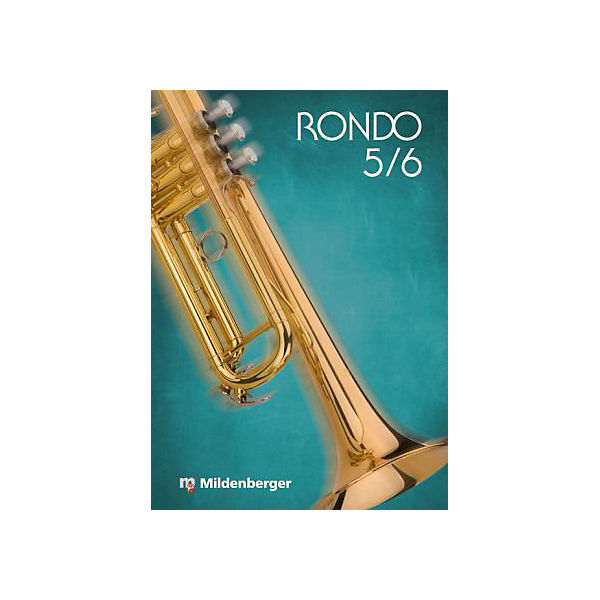 Rondo, Musiklehrgang für weiterführende Schulen, Neubearbeitung 2016: 5./6. Schuljahr, Schülerbuch